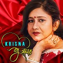 Krisna - Bhanglo Moner Ghor