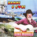 Dino Murolo - Maria di la muntagna