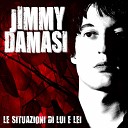 Jimmy Damasi - Dietro la luna