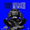 Young Tribez - No Apologies Intro