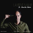Laurent Maur feat Pierre Alain Tocanier Felipe Cabrera Mario… - La chute