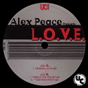 Alex Peace - L O V E Alex Peace Filthy Mix