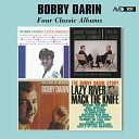 Bobby Darin - Something to Remember You By From Love Swings