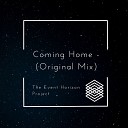 The Event Horizon Project Pagoscha - Coming Home Original Mix