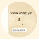 Paris Avenue - I want you Fagira remix