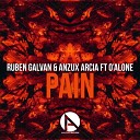 Ruben Galvan Anzx Arcia - Pain Original Mix