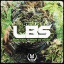 LBS - Marijuana Original Mix