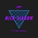 Nick Siarom - It s Not Serious Sly Turner Remix