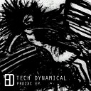 Tech Dynamical - Prozac Original Mix