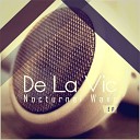 De La Vic - Love Peace Soul Original Mix