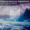 Romm Alex Believe feat Sergei Malinovskiy - Never Say Goodbye Moonrider Remix