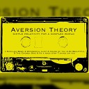 Aversion Theory - Inside Of You (Original Mix)
