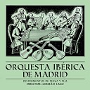 Orquesta Ib rica de Madrid feat Germ n Lago - El Sombrero de Tres Picos Danza del Molinero…