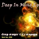 Dj Mopapa Deep Mayer - One Mile To Deep House