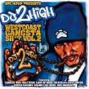 DJ 2High feat Bad Azz - So G d Up