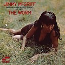 Jimmy McGriff - Everyday I Have The Blues