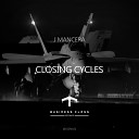J Mancera - Closing Cycles Original Mix