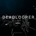 DeadLooper - Big Boom Original Mix