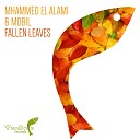 Mhammed El Alami Mobil - Fallen Leaves Original Mix
