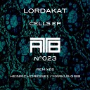 Lordakat - Cells Original Mix