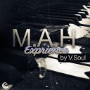 V Soul - M A H Experience Original Mix