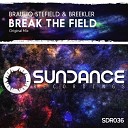 Braulio Stefield Breekler - Break The Field Original Mix