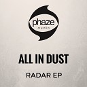 All In Dust - Radar Original Mix