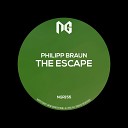 Philipp Braun - The Escape Original Mix