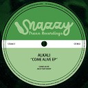 Alkali - Come Alive Original Mix