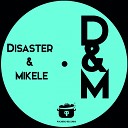 Disaster Mikele - Dinosaur Original Mix