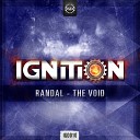Randal - The Void Original Mix