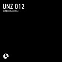 Antonio Mazzitelli - UNZ 012 Original Mix