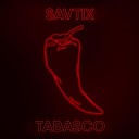 SAVTIX - Tabasco