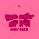 Andy Bach - You Make Me Feel Original Mix