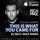Calvin Harris Rihanna - This Is What You Came For Dj Rich Max Radio…