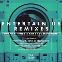 Swanky Tunes Far East Movement - Entertain Us Going Deeper Remix