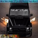 Black Star Mafia - Black Star Mafia Туса DJ Daнuла Trap…