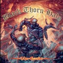 Black Thorn Halo - Into the Unknown On the Razor s Edge