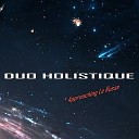 Duo Holistique - Soyuz 1