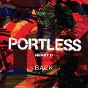 Portless feat Henry D - Strip Me
