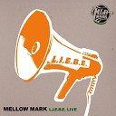 Mellow Mark - Revolution Live