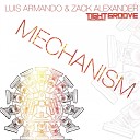 Luis Armando Zack Alexander - Mechanism Alden F Remix