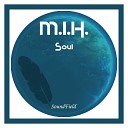 M I H - Breath Original Mix