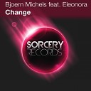 Bjoern Michels feat Eleonora - Change Original Mix