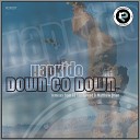 HapKido - Down Go Down Original Mix