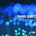 Radio Quiet - Tension Original Mix
