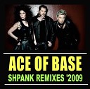 ACE OF BASE - Happy nation Shpank s radio stomper mix