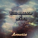 Will Holland Activa - Amensia Original Mix