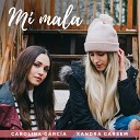 Xandra Garsem - Mi Mala