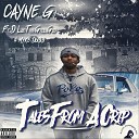Cayne G feat D Loc the Gill God Myke Dubb - Tales from a Crip feat D Loc the Gill God Myke…